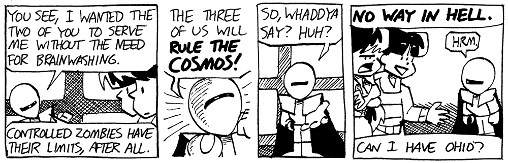 The three of us will RULE THE COSMOS!